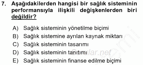 Sağlık Sigortacılığı 2015 - 2016 Ara Sınavı 7.Soru