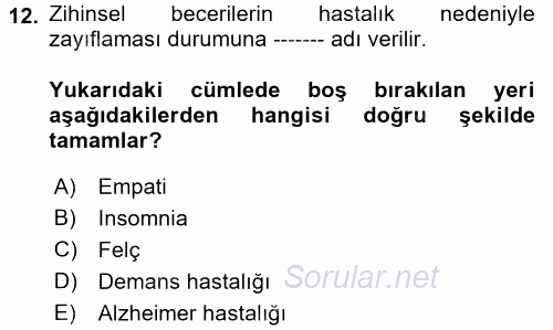 Bakım Elemanı Yetiştirme Ve Geliştirme 1 2017 - 2018 Dönem Sonu Sınavı 12.Soru