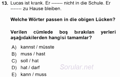 Almanca 1 2017 - 2018 Dönem Sonu Sınavı 13.Soru