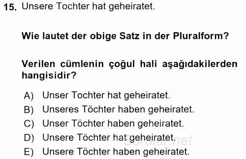 Almanca 1 2017 - 2018 Dönem Sonu Sınavı 15.Soru