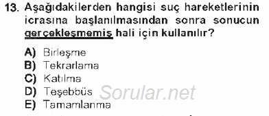 Vergi Ceza Hukuku 2012 - 2013 Tek Ders Sınavı 13.Soru