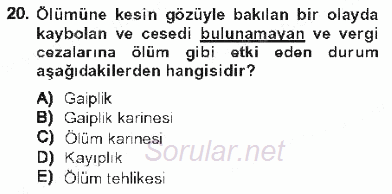 Vergi Ceza Hukuku 2012 - 2013 Tek Ders Sınavı 20.Soru