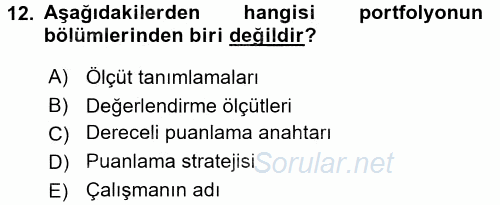 Çocukları Tanıma Ve Değerlendirme 2016 - 2017 Dönem Sonu Sınavı 12.Soru