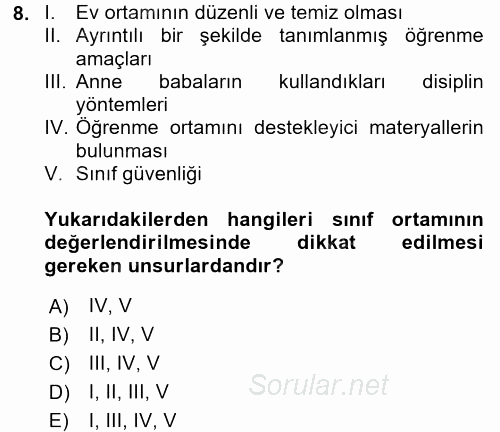 Çocukları Tanıma Ve Değerlendirme 2016 - 2017 Dönem Sonu Sınavı 8.Soru