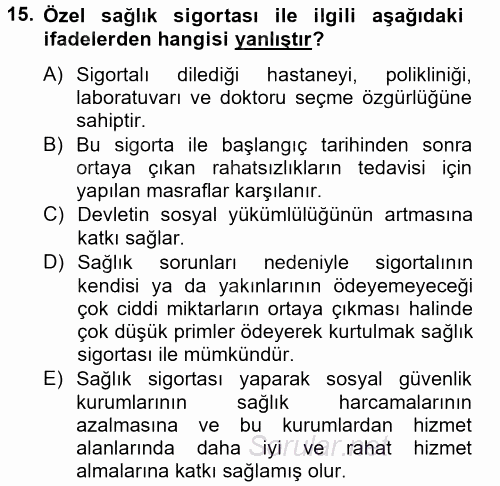 Hayat Dışı Sigortalar 2012 - 2013 Dönem Sonu Sınavı 15.Soru