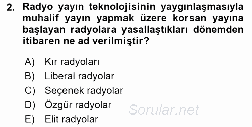 Radyo ve Televizyon Yayıncılığı 2016 - 2017 3 Ders Sınavı 2.Soru