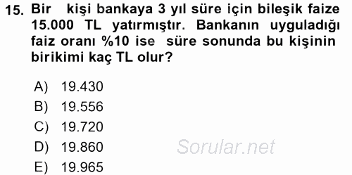 Finans Matematiği 2016 - 2017 Ara Sınavı 15.Soru