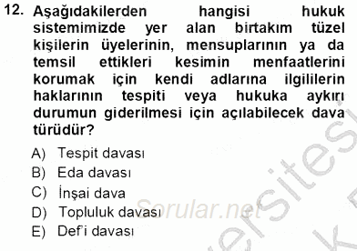 Hukukun Temel Kavramları 2013 - 2014 Tek Ders Sınavı 12.Soru