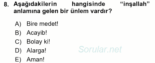 Osmanlı Türkçesine Giriş 2 2017 - 2018 Dönem Sonu Sınavı 8.Soru