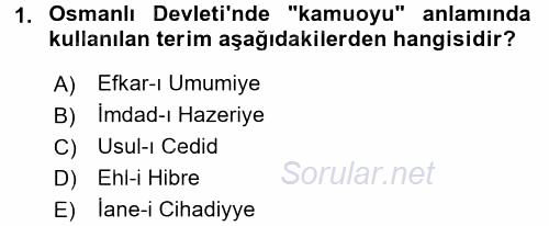 Türkiye Cumhuriyeti Siyasî Tarihi 2017 - 2018 Dönem Sonu Sınavı 1.Soru