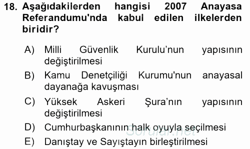Türkiye Cumhuriyeti Siyasî Tarihi 2017 - 2018 Dönem Sonu Sınavı 18.Soru