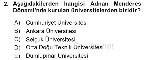 Türkiye Cumhuriyeti Siyasî Tarihi 2017 - 2018 Dönem Sonu Sınavı 2.Soru