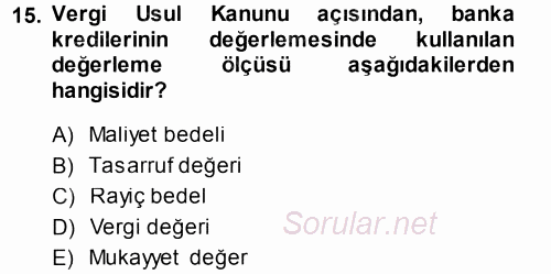 Envanter ve Bilanço 2014 - 2015 Tek Ders Sınavı 15.Soru