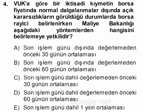 Envanter ve Bilanço 2014 - 2015 Tek Ders Sınavı 4.Soru