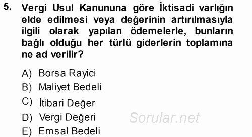 Envanter ve Bilanço 2014 - 2015 Tek Ders Sınavı 5.Soru