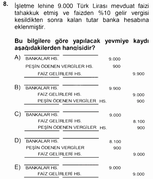 Envanter ve Bilanço 2014 - 2015 Tek Ders Sınavı 8.Soru
