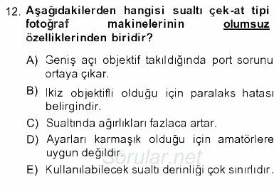 Fotoğrafın Kullanım Alanları 2013 - 2014 Ara Sınavı 12.Soru