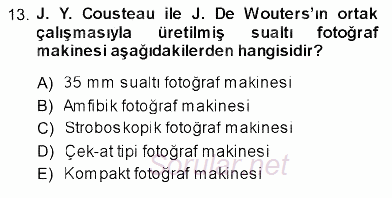 Fotoğrafın Kullanım Alanları 2013 - 2014 Ara Sınavı 13.Soru