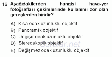 Fotoğrafın Kullanım Alanları 2013 - 2014 Ara Sınavı 16.Soru