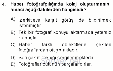 Fotoğrafın Kullanım Alanları 2013 - 2014 Ara Sınavı 4.Soru