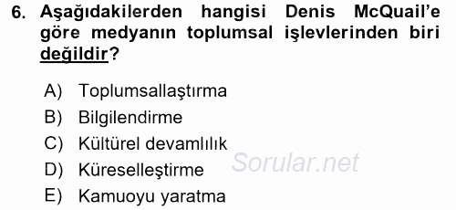 Medya ve İletişim 2016 - 2017 Dönem Sonu Sınavı 6.Soru