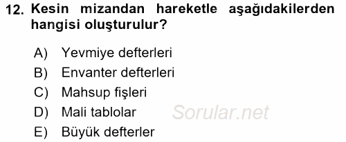 Muhasebede Bilgi Yönetimi 2015 - 2016 Ara Sınavı 12.Soru