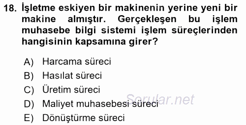 Muhasebede Bilgi Yönetimi 2015 - 2016 Ara Sınavı 18.Soru