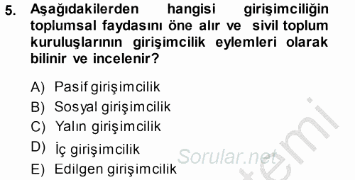 Girişimcilik 2013 - 2014 Ara Sınavı 5.Soru