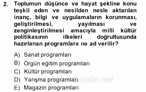 Radyo ve Televizyonda Program Yapımı 2014 - 2015 Ara Sınavı 2.Soru