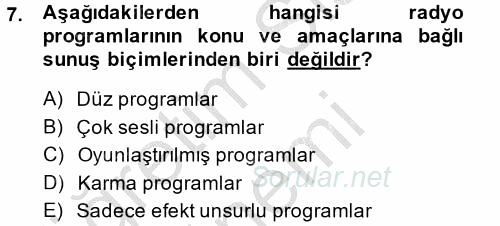 Radyo ve Televizyonda Program Yapımı 2014 - 2015 Ara Sınavı 7.Soru