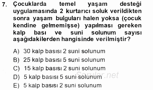 Temel İlk Yardım Bilgisi 2014 - 2015 Ara Sınavı 7.Soru