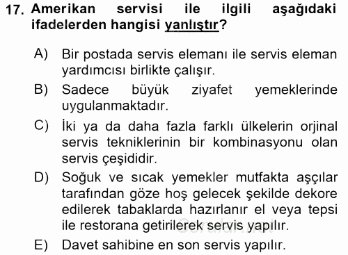 Yiyecek-İçecek Hizmetleri 2017 - 2018 Ara Sınavı 17.Soru