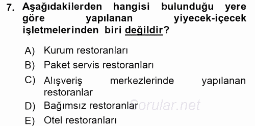 Yiyecek-İçecek Hizmetleri 2017 - 2018 Ara Sınavı 7.Soru