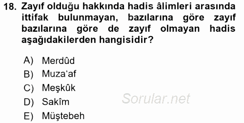 Hadis Tarihi ve Usulü 2017 - 2018 Dönem Sonu Sınavı 18.Soru