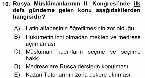 XIX. Yüzyıl Türk Dünyası 2017 - 2018 Ara Sınavı 10.Soru