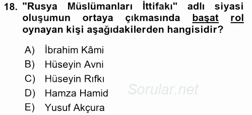 XIX. Yüzyıl Türk Dünyası 2017 - 2018 Ara Sınavı 18.Soru