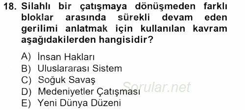 Siyaset Bilimi 2012 - 2013 Dönem Sonu Sınavı 18.Soru
