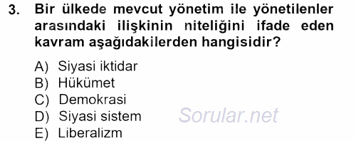 Siyaset Bilimi 2012 - 2013 Dönem Sonu Sınavı 3.Soru