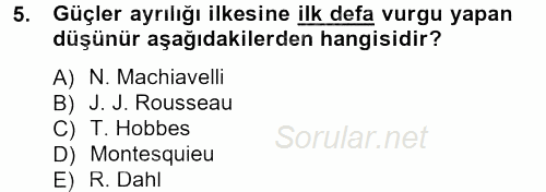 Siyaset Bilimi 2012 - 2013 Dönem Sonu Sınavı 5.Soru