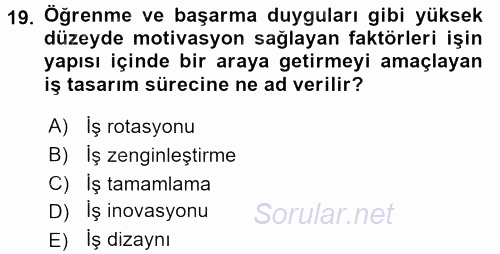 Çatışma ve Stres Yönetimi 2 2016 - 2017 3 Ders Sınavı 19.Soru