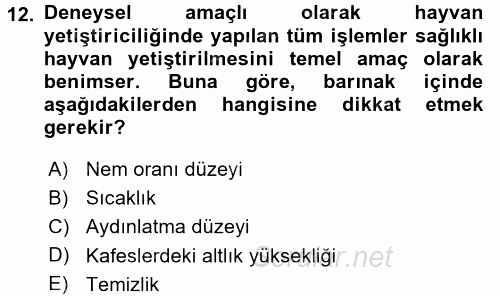 Laboratuvar Hayvanlarını Yetiştirme ve Sağlığı 2015 - 2016 Ara Sınavı 12.Soru