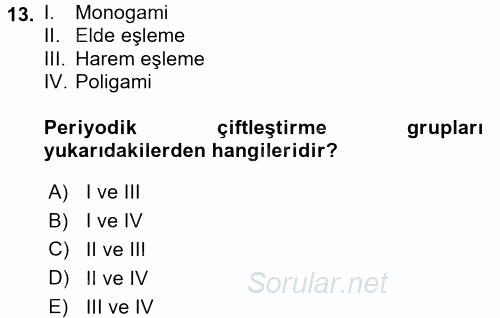 Laboratuvar Hayvanlarını Yetiştirme ve Sağlığı 2015 - 2016 Ara Sınavı 13.Soru