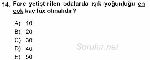 Laboratuvar Hayvanlarını Yetiştirme ve Sağlığı 2015 - 2016 Ara Sınavı 14.Soru