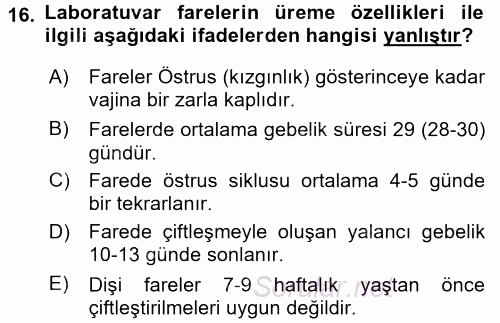 Laboratuvar Hayvanlarını Yetiştirme ve Sağlığı 2015 - 2016 Ara Sınavı 16.Soru