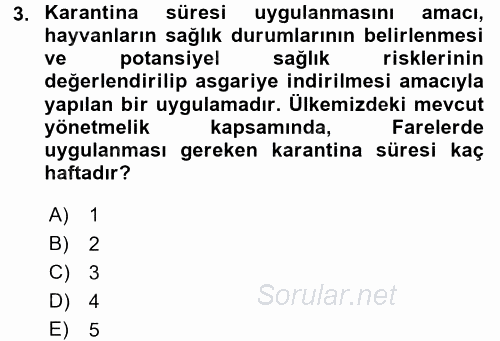 Laboratuvar Hayvanlarını Yetiştirme ve Sağlığı 2015 - 2016 Ara Sınavı 3.Soru