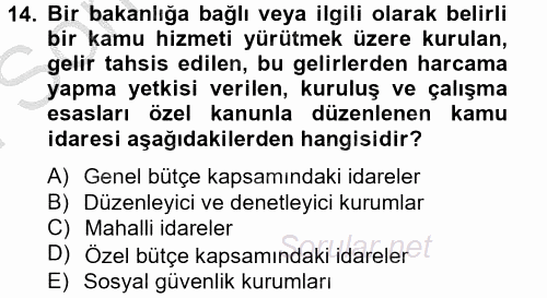 Kamu Mali Yönetimi 2012 - 2013 Dönem Sonu Sınavı 14.Soru