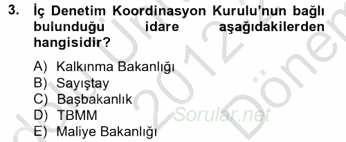 Kamu Mali Yönetimi 2012 - 2013 Dönem Sonu Sınavı 3.Soru
