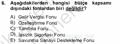 Kamu Mali Yönetimi 2012 - 2013 Dönem Sonu Sınavı 6.Soru