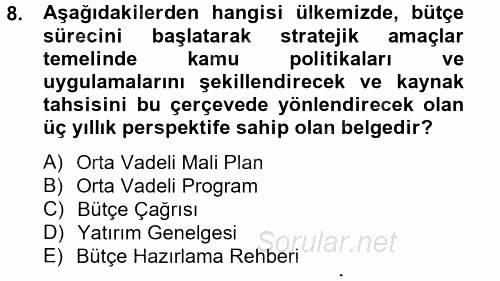 Kamu Mali Yönetimi 2012 - 2013 Dönem Sonu Sınavı 8.Soru
