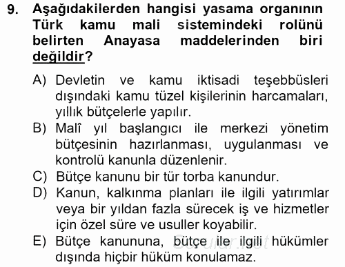 Kamu Mali Yönetimi 2012 - 2013 Dönem Sonu Sınavı 9.Soru